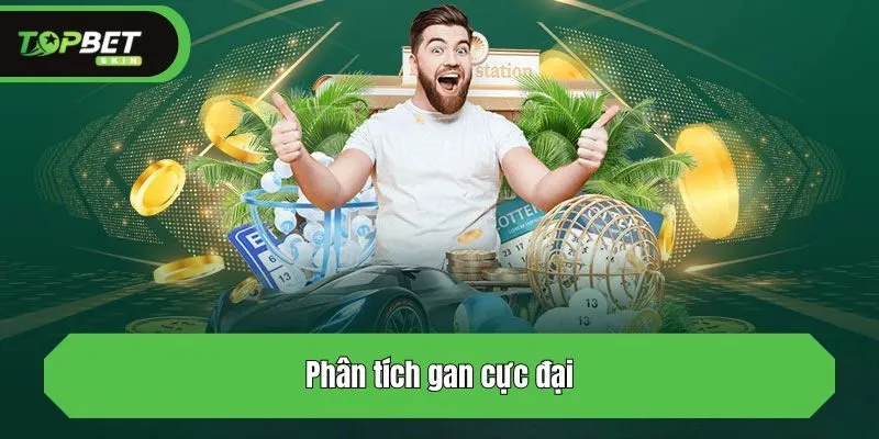 Phân tích gan cực đại