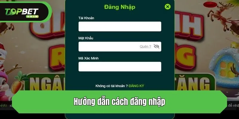 Hướng dẫn cách đăng nhập