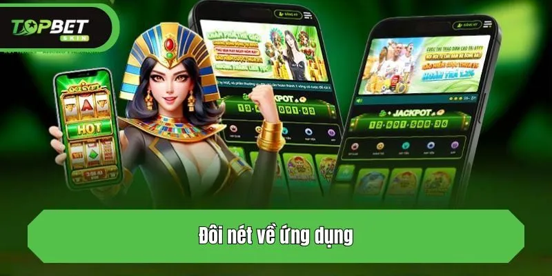 Đôi nét về ứng dụng